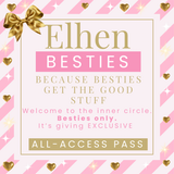 THE ELHEN BESTIES CLUB | VIP ALL ACCESS MEMBERSHIP