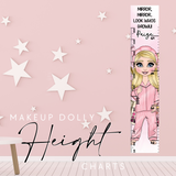 PINK MAKE UP DOLLY HEIGHT CHARTS