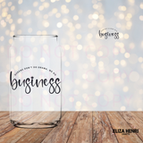 Queens Don't Do Drama Vinyl Cold Cup or Can Wrap 16oz