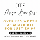 DTF MEGA BUNDLES (Worth £35)