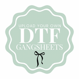CUSTOM DTF GANG SHEET- UPLOAD READY TO PRINT GANGSHEET