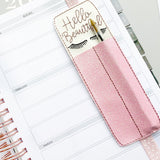 Hello Beautiful Planner Pen Holder Bookmark Felties